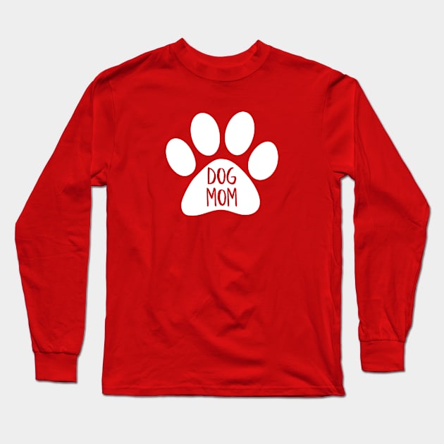 Dog Mom Long Sleeve T-Shirt by NightField